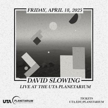 David Slowing live at the UTA Planetarium Poster